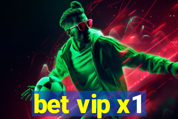 bet vip x1